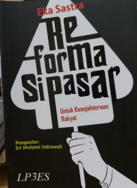 Reformasi Pasar Untuk Kesejahteraan Rakyat