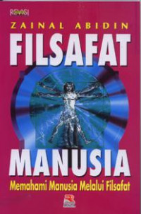 Filsafat Manusia: memahami manusia melalui filsafat