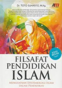 Image of Filsafat Pendidikan Islam : menguatkan epistemologi islam dalam pendidikan