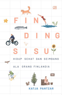 Image of Finding Sisu: Hidup Sehat dan Seimbang Ala Orang Finlandia