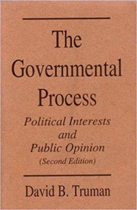 The Governmental Process : political interest and public opinion