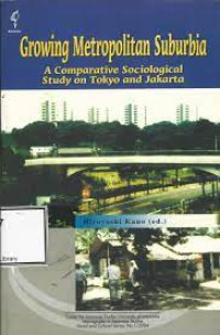 Image of Growing metropolitan suburbia: a comparative sociological study on Tokyo and Jakarta