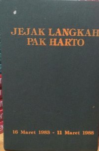 Image of Jejak Langkah Pak Harto: 16 Maret 1983 - 11 Maret 1988