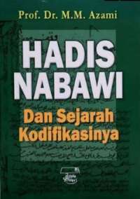 Image of Hadis Nabawi dan Sejarah Kodifikasinya