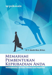 Memahami Pembentukan Kepribadian Anda