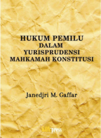 Hukum pemilu dalam yurisprudensi Mahkamah Konstitusi