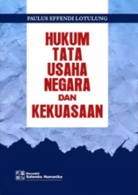 Image of Hukum Tata Usaha Negara dan Kekuasaan