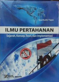 Image of Ilmu pertahanan : sejarah,konsep,teori dan implementasi