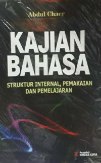 Image of Kajian Bahasa: struktural internal pemakaian dan pembelajaran