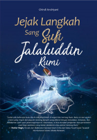 Image of Jejak Langkah Sang Sufi Jalaluddin Rumi