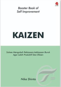 Image of Kaizen: Sukses Mengubah Kebiasaan-kebiasaan Buruk Agar Lebih Produktif Dan Efisien