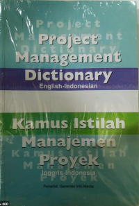 Project Management Dictionary: English-Indonesian