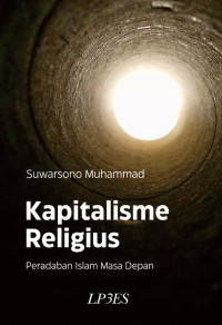 Image of Kapitalisme Religius: Peradaban Islam Masa Depan