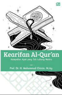 Image of Kearifan Al-Qur'an: kumpulan ayat yang tak lekang waktu