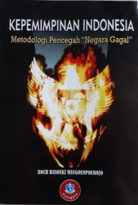 Image of Kepemimpinan Indonesia: metodologi pencegah negara gagal