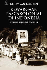 Kewargaan Pascakolonial di Indonesia: Sebuah Sejarah Populer