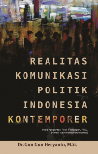 Image of Realitas Komunikasi Politik Indonesia Kontemporer
