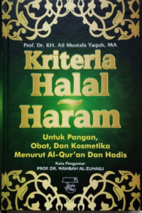 Image of Kriteria Halal Haram untuk pangan, obat dan kosmetika menurut al-qur'an dan Hadis