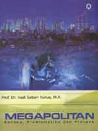Image of Megapolitan: Konsep, problematika dan prospek