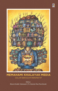 Image of Memahami Khalayak Media dalam Beragam Perspektif