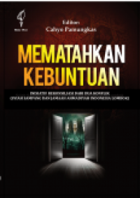 Mematahkan kebuntuan: inisiatif rekonsiliasi dari dua konflik : Syiah Sampang dan Jamaah Ahmadiyah Indonesia Lombok