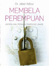 Image of Membela Perempuan: Antara hak, peran dan tanggung jawab