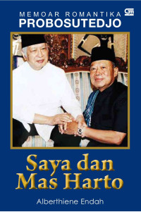 Image of Memoar Romantika Probosutedjo Saya dan Mas Harto