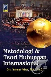 Image of Metodologi & Teori Hubungan Internasional