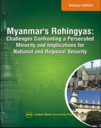 Myanmar's Rohingyas-challenges confronting a persecuted minority and implications for national and regional security