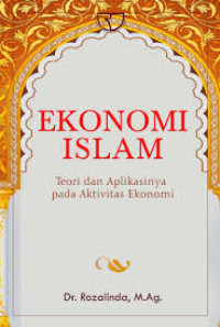 Image of Ekonomi Islam: teori dan aplikasinya pada aktivitas ekonomi