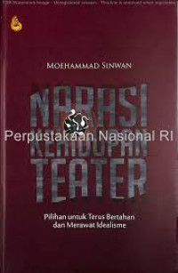 Image of Narasi Kehidupan Teater : pilihan untuk terus bertahan dan merawat idealisme