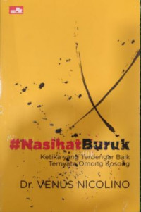 #NasihatBuruk: Ketika yang terdengar baik ternyata omong kosong