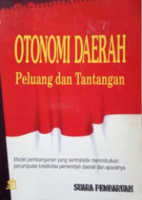 Image of Otonomi Daerah: peluang dan tantangan