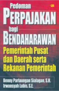 Image of Pedoman Perpajakan bagi Bendaharawan Pemerintah Pusat dan Daerah serta Rekanan Pemerintah