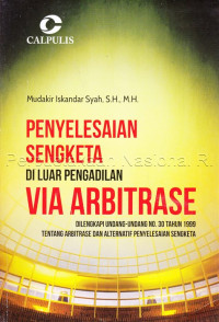 Image of Penyelesaian Sengeketa Di Luar Pengadilan Via Arbitrase