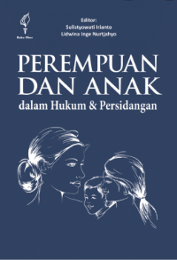 Image of Perempuan dan Anak dalam Hukum & Persidangan