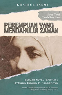 Perempuan Yang Mendahului Zaman