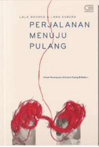 Image of Perjalanan Menuju Pulang: Kisah Perempuan di antara Ruang & Waktu