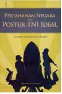 Image of Pertahanan Negara dan Postur TNI Ideal