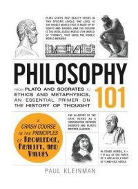 Image of Philosophy 101: from Plato and Socrates to ethics and metaphysics, an essential primer on the history of thought