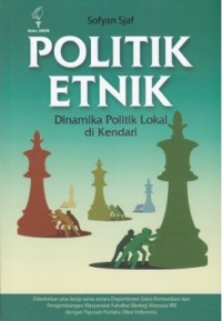 Image of Politik Etnik: Dinamika Politik Lokal di Kendari