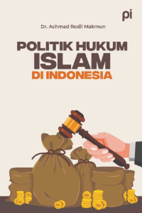 POLITIK HUKUM ISLAM DI INDONESIA