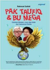Image of Pak Taufiq dan Bu Mega: catatan ringan, lucu dan unik dari keluarga politik