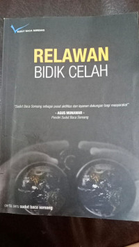 Relawan Bidik Celah