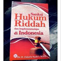 Image of Sanksi Hukum Riddah dan Implementasinya di Indonesia