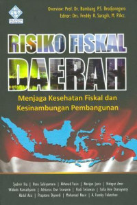 Image of Risiko fiskal daerah : menjaga kesehatan fiskal dan kesinambungan pembangunan