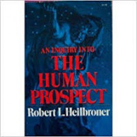 An Inquiry Into The Human Prospect