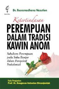 Image of Ketertindasan Perempuan Dalam Tradisi Kawin Anom: subaltern perempuan pada suku banjar dalam perspektif poskolonial