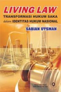 Image of Living Law Transformasi Hukum Saka dalam Identitas Hukum Nasional