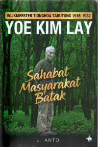 Image of Wijkmeeter Tionghoa Tarutung, 1916-1932, Yoe Kim Lay: sahabat masyarakat Batak